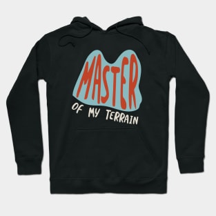 ATV Pun Master of My Terrain Hoodie